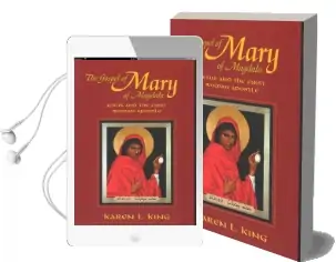 The Gospel of Mary of Magdala: Jesus and the First Woman Apostle Audiobook download free by Karen L. King