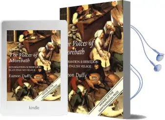 The Voices of Morebath: Reformation and Rebellion in an English Village Audiobook download free by Eamon Duffy