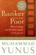 Audiobook Banker to the Poor: Micro-Lending and the Battle Against World Poverty author Muhammad Yunus