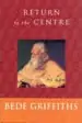 Audiobook Return to the Centre author Bede Griffiths