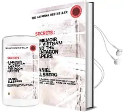 Secrets: A Memoir of Vietnam and the Pentagon Papers Audiobook download free by Daniel Ellsberg