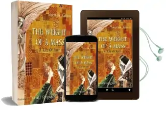 The Weight of a Mass: A Tale of Faith Audiobook download free by Josephine Nobisso