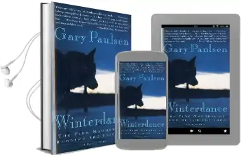 Winterdance: The Fine Madness of Running the Iditarod Audiobook download free by Gary Paulsen