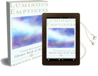 Luminous Emptiness Audiobook download free by Francesca Fremantle