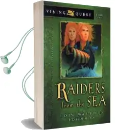 Raiders From the sea Audiobook download free by Lois Walfrid Johnson