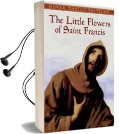 The Little Flowers of Saint Francis Audiobook download free by Saint Francis Of Assisi