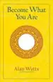Audiobook Become What you are author Alan W. Watts