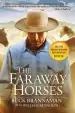 Audiobook Faraway Horses: The Adventures and Wisdom of one of America'S Most Renowned Horsemen author Buck Brannaman