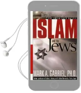 Islam and the Jews: The Unfinished Battle Audiobook download free by Mark A Gabriel