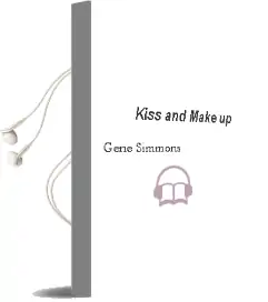 Kiss and Make-Up Audiobook download free by Gene Simmons