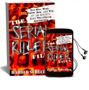 The Serial Killer Files Audiobook download free by Harold Schechter