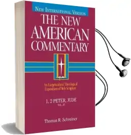 1, 2 Peter, Jude: An Exegetical and Theological Exposition of Holy Scripture Audiobook download free by Dr Thomas R Schreiner