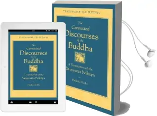 Connected Discourses of the Buddha: A Translation of the Samyutta Nikaya Audiobook download free by Bhikkhu Bodhi