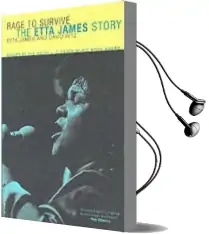 Rage to Survive: The Etta James Story Audiobook download free by David Ritz