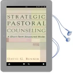 Strategic Pastoral Counseling: A Short-Term Structured Model Audiobook download free by David G. Benner