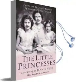 The Little Princesses: The Story of the Queen'S Childhood by her Nanny Crawfie Audiobook download free by Marion Crawford