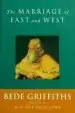 Audiobook The Marriage of East and West author Bede Griffiths