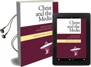 Christ and the Media Audiobook download free by Malcolm Muggeridge