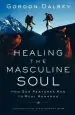 Audiobook Healing the Masculine Soul: God'S Restoration of men to Real Manhood author Gordon Dalbey