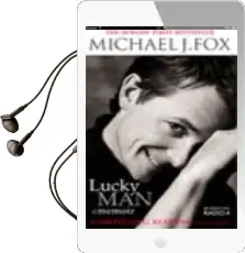 Lucky man: A Memoir Audiobook download free by Michael J. Fox