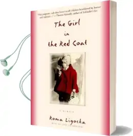 The Girl in the red Coat: A Memoir Audiobook download free by Roma Ligocka