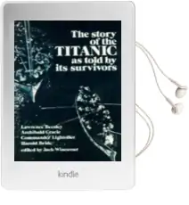The Story of the 'Titanic' as Told by its Survivors Audiobook download free by J. Winocour