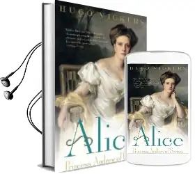 Alice: Princess Andrew of Greece Audiobook download free by Hugo Vickers