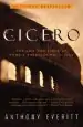 Audiobook Cicero: The Life and Times of Rome'S Greatest Politician author Anthony Everitt