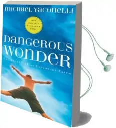 Dangerous Wonder ys Audiobook download free by Mike Yaconelli