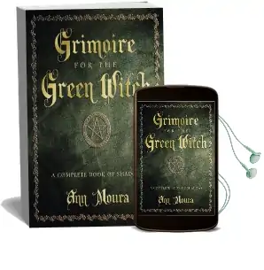 Grimoire for the Green Witch: A Complete Book of Shadows Audiobook download free by Ann Moura
