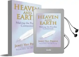 Heaven and Earth: Making the Psychic Connection Audiobook download free by James Van Praagh