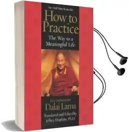 How to Practice: The way to a Meaningful Life Audiobook download free by Dalai Lama