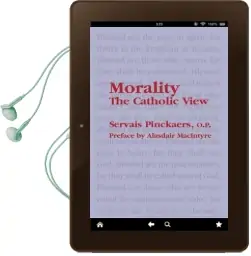 Morality: The Catholic View Audiobook download free by Servais Pinckaers