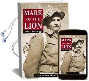Mark of the Lion: The Story of Charles Upham vc & bar Audiobook download free by Kenneth Sandford