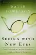Audiobook Seeing With new Eyes: Counseling and the Human Condition Through the Lens of Scripture author David Powlison