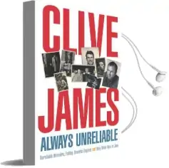 Always Unreliable: Memoirs Audiobook download free by Clive James