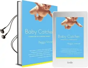 Baby Catcher: Chronicles Modern Audiobook download free by Peggy Vincent