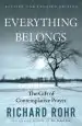 Audiobook Everything Belongs: The Gift of Contemplative Prayer author Richard Rohr