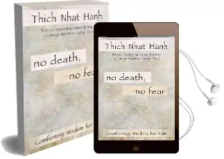 No Death, no Fear: Comforting Wisdom for Life Audiobook download free by Thich Nhat Hanh