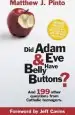 Audiobook Did Adam & eve Have Belly Buttons? author Matthew J Pinto