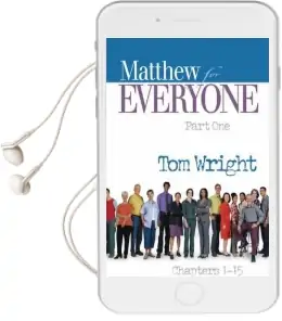 Matthew for Everyone, Part 1: Chapters 1-15 Audiobook download free by N. T. Wright