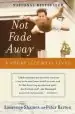 Audiobook Not Fade Away: A Short Life Well Lived author Laurence Shames