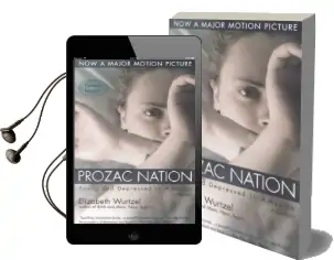 Prozac Nation: Young and Depressed in America Audiobook download free by Elizabeth Wurtzel