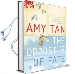 The Opposite of Fate Audiobook download free by Amy Tan