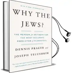 Why the Jews?: The Reason for Antisemitism Audiobook download free by Dennis Prager