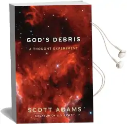 God'S Debris: A Thought Experiment Audiobook download free by Scott Adams