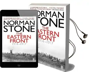 The Eastern Front 1914-1917 Audiobook download free by Norman Stone