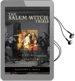 The Salem Witch Trials: A Day-By-Day Chronicle of a Community Under Siege Audiobook download free by Marilynne K. Roach
