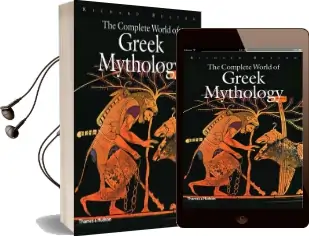 The Complete World of Greek Mythology Audiobook download free by R.G.A. Buxton