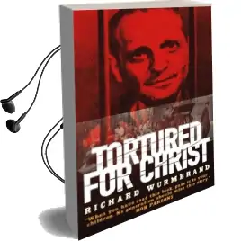 Tortured for Christ n/e Audiobook download free by Richard Wurmbrand
